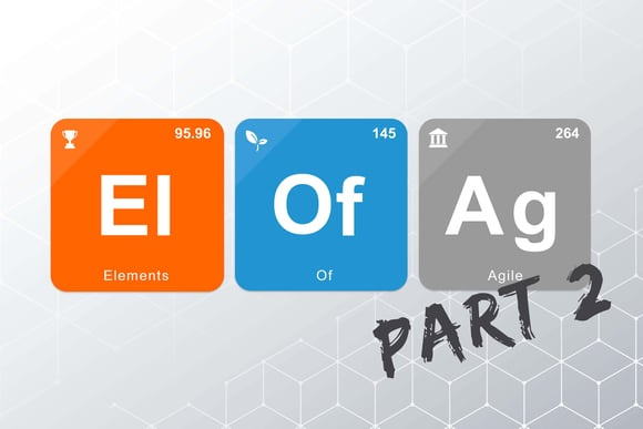 Featured image for Elements of Agile: Part 2